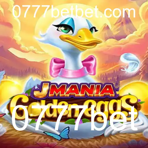 JManiaGoldenEggs: Descubra o Novo Fenômeno dos Jogos com a Plataforma 0777bet