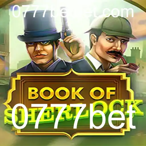 Descubra 'BookOfSherlock': O Enigma e Aventura no Mundo de 0777bet