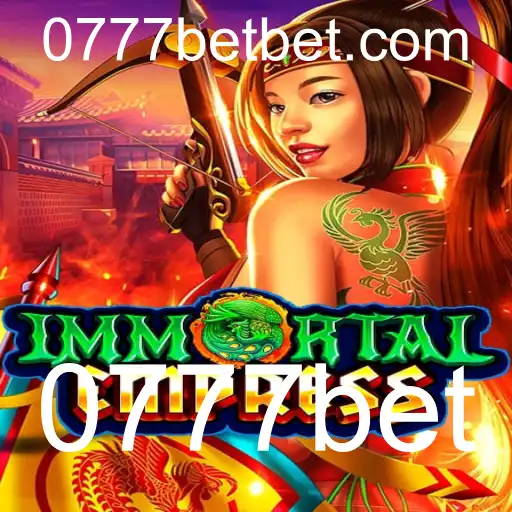 Descubra o Mundo de ImmortalEmpress e o Fascínio dos Jogos como 0777bet